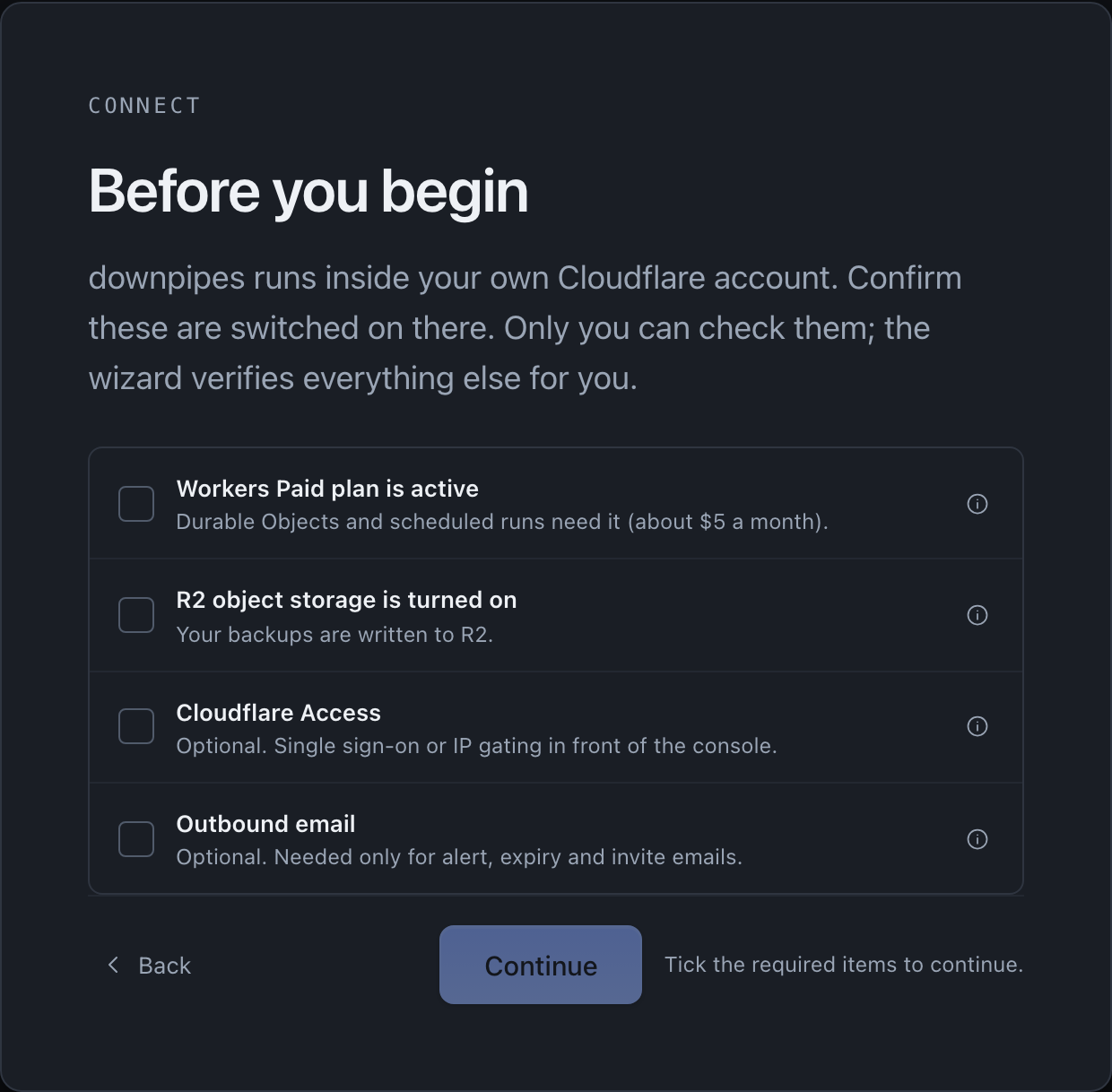 The prereqs card titled Before you begin, with four tick items: Workers Paid plan is active and R2 object storage is turned on, both required, and Cloudflare Access and Outbound email, both optional, above a disabled Continue button and a note to tick the required items to continue.