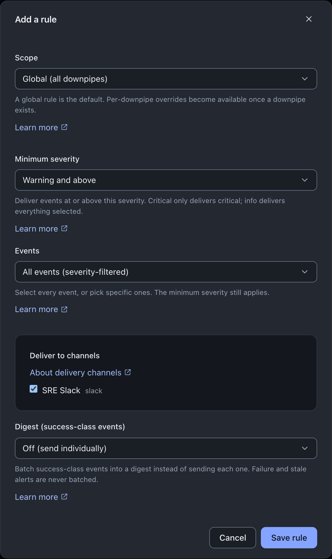 The Add a rule dialog with a Scope selector set to Global (all downpipes), a Minimum severity selector set to Warning and above, an Events selector set to All events (severity-filtered), a Deliver to channels box with an SRE Slack channel ticked, and a Digest selector set to Off (send individually); Cancel and Save rule buttons.