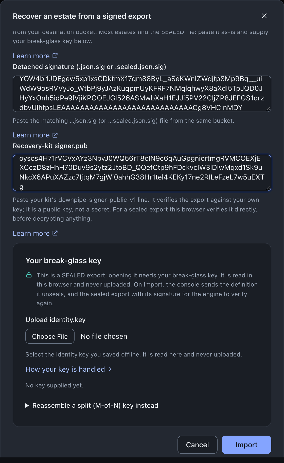 The same dialog scrolled down, with the Detached signature (.json.sig or .sealed.json.sig) and Recovery-kit signer.pub textareas populated, each with its hint and a Learn more link, and the Your break-glass key panel reading This is a SEALED export: opening it needs your break-glass key, that the key is read in this browser and never uploaded, and that on Import the console sends the definition it unseals and the sealed export with its signature for the engine to verify again. The panel has an Upload identity.key control reading No file chosen, a How your key is handled link, the line No key supplied yet and a Reassemble a split (M-of-N) key instead disclosure, above Cancel and Import buttons.